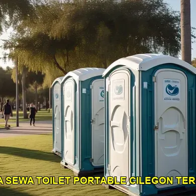jasa sewa toilet portable cilegon terbaik